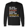 He Who Hath Not A Uterus Should Shut The Fucketh V3 Long Sleeve T-Shirt Gifts ideas