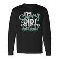 I’M Sorry Did I Roll My Eyes Out Loud V3 Men Women Long Sleeve T-Shirt T-shirt Graphic Print Gifts ideas