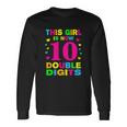 Its My 10Th Birthday This Girl Is Now 10 Years Old Long Sleeve T-Shirt Gifts ideas