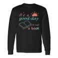 Its Good Day To Read Book Library Reading Lovers Long Sleeve T-Shirt Gifts ideas