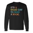 It’S A Good Day To Read A Book Book Lovers Long Sleeve T-Shirt Gifts ideas