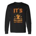 Its Halloween Time Witch Halloween Quote Long Sleeve T-Shirt Gifts ideas