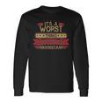 Its A Worst Thing You Wouldnt Understand Shirt Worst Shirt Shirt For Worst Long Sleeve T-Shirt Gifts ideas