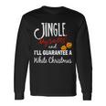 Jingle My Bells For White Christmas Long Sleeve T-Shirt Gifts ideas