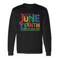 Juneteenth Free-Ish Since 1865 African Color Long Sleeve T-Shirt Gifts ideas