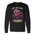 Just One More Car I Promise Vintage Classic Old Cars Tshirt Long Sleeve T-Shirt Gifts ideas