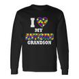 I Love My Autistic Grandson Autism Long Sleeve T-Shirt Gifts ideas