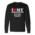 I Love My Girlfriend Shirt I Love My Girlfriend So Stay Away Tshirt Tshirt V2 Long Sleeve T-Shirt Gifts ideas