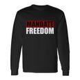 Mandate Freedom V2 Long Sleeve T-Shirt Gifts ideas