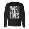 March For Our Lives Box Logo Tshirt Long Sleeve T-Shirt Gifts ideas