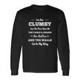 Im Not Clumsy Just The Floor Hates Me Long Sleeve T-Shirt Gifts ideas