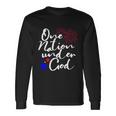 One Nation Under God Firework 4Th Of July V2 Long Sleeve T-Shirt Gifts ideas