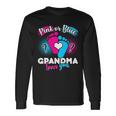 Pink Or Blue Grandma Loves You Tshirt Long Sleeve T-Shirt Gifts ideas