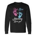 Pink Or Blue Mummy Loves You Long Sleeve T-Shirt Gifts ideas