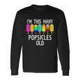 Im This Many Popsicles Old 7Th Birthday Popsicle Long Sleeve T-Shirt Gifts ideas
