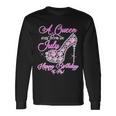 A Queen Was Born In July Fancy Birthday Long Sleeve T-Shirt Gifts ideas
