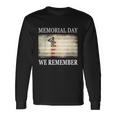 We Remember Salute Military Memorial Day Long Sleeve T-Shirt Gifts ideas