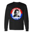 Retro Richard Nixon Nixons The One Presidential Campaign Long Sleeve T-Shirt Gifts ideas