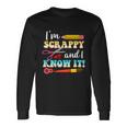 Im Scrappy And I Know It Scrapbook Scrapbook Long Sleeve T-Shirt Gifts ideas