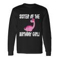 Sister Of The Birthday Girl Dinosaur Matching Party Long Sleeve T-Shirt Gifts ideas