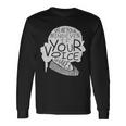 Speak Your Mind Even If Your Voice Shakes V2 Long Sleeve T-Shirt Gifts ideas