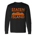 Staten Island Ferry New York Tshirt Long Sleeve T-Shirt Gifts ideas