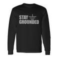 Stay Grounded Electrical Engineering Joke V2 Long Sleeve T-Shirt Gifts ideas