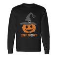 Stay Spooky Pumpkin Witch Hat Halloween Quote Long Sleeve T-Shirt Gifts ideas