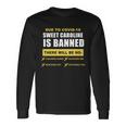 Sweet Caroline Is Banned Pandemic Tshirt Long Sleeve T-Shirt Gifts ideas