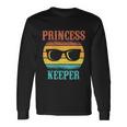 Tee For Fathers Day Princess Keeper Of Daughters Long Sleeve T-Shirt Gifts ideas