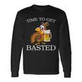 Time To Get Basted Thanksgiving Tshirt Long Sleeve T-Shirt Gifts ideas