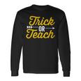 Trick Or Teach Teacher Halloween Vintage Arrow Dark Long Sleeve T-Shirt Gifts ideas
