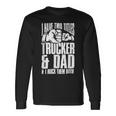 Trucker Two Titles Trucker And Dad Truck Driver Father Fathers Day Long Sleeve T-Shirt Gifts ideas