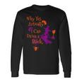 Why Yes Actually I Can Drive A Stick Halloween Witch Long Sleeve T-Shirt Gifts ideas