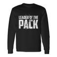 Wolf Pack Leader Of The Pack Paw Print Meaningful Long Sleeve T-Shirt Gifts ideas