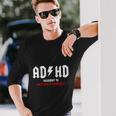 Adhd Long Sleeve T-Shirt Gifts for Him