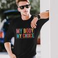 My Body Choice Uterus Business Women V2 Long Sleeve T-Shirt Gifts for Him