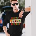 Built By Black History Black History Month Long Sleeve T-Shirt Gifts for Him