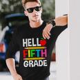 Cute Hello Fifth Grade Outfit Happy Last Day Of School Long Sleeve T-Shirt Gifts for Him