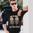 Cute Hes My Otter Half Matching Couples Shirts Long Sleeve T-Shirt Gifts for Him