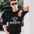 Lets Go Brandon Essential Brandon Political Long Sleeve T-Shirt Gifts for Him