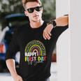 Happy First Day Of School Teacher Back To School Rainbow Long Sleeve T-Shirt Gifts for Him