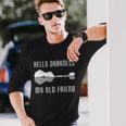 Hello Darkness My Old Friend Tshirt Long Sleeve T-Shirt Gifts for Him