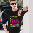 Its My 10Th Birthday This Girl Is Now 10 Years Old Long Sleeve T-Shirt Gifts for Him