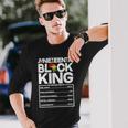 Juneteenth Black King Nutrition Facts Tshirt Long Sleeve T-Shirt Gifts for Him