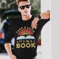 Take A Look Its In A Book Reading Vintage Retro Rainbow Long Sleeve T-Shirt Gifts for Him