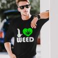 I Love Weed Fun Tshirt Long Sleeve T-Shirt Gifts for Him