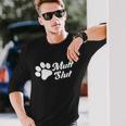 Mutt Slut Adopt A Dog Animal Rescue Dog Paw Tshirt Long Sleeve T-Shirt Gifts for Him