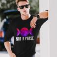 Not A Phase Bi Pride Bisexual Long Sleeve T-Shirt Gifts for Him