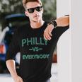 Philly Vs Everybody Tshirt Long Sleeve T-Shirt Gifts for Him